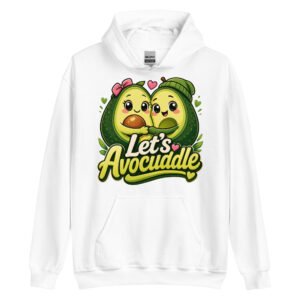 Let's Avocuddle Unisex Hoodie