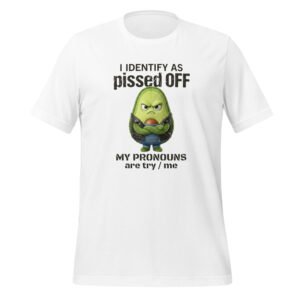 Pissed Avo Unisex T-Shirt